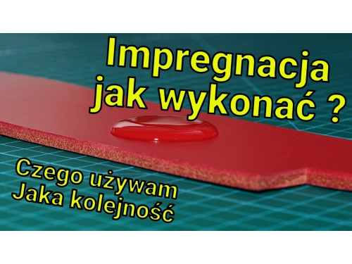 Impregnacja skóra naturalnej - jaki finisz użyć do skóry naturalnej ?